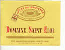 Etiquette De Vin Côtes De Provence Domaine Saint Eloi. Yves Ambard Propriétaire à Carcès (Var 83) - Rode Wijn