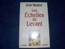 LES ECHELLES DU LEVANT  DE AMIN MAALOUF - Abenteuer