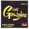 DANYEL GERARD     LE PETIT GONZALES   // CD NEUF SOUS CELLOPHANE - Other - French Music