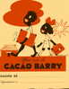 PROTÈGE-CAHIER PUBLICITAIRE OFFERT PAR LE CACAO BARRY. SD ANNEES 1950 / 55 - Copertine Di Libri