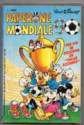 Paperone Mondiale 90 "Suppl. A Topolino 1795 Del 22 Aprile 1990 - Disney