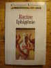 RACINE - IPHIGENIE - CLASSIQUES LAROUSSE - 1993 - Autores Franceses