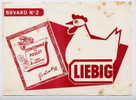 Buvard LIEBIG N°2 Consommé De Poulet - Suppen & Sossen