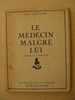 THEATRE - J.-B.P. DE MOLIERE   - LE MEDECIN MALGRE LUI  - Illustrations De J. TOUCHET - Autori Francesi