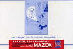 BUVARD PUBLICITAIRE POUR LA PILE MAZDA AVEC UNE ILLUSTRATION DE DUBOUT. Années 1950 / 60 - Piles