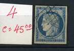 25c Bleu Ceres 4 Belles Marges     Belle  Oblitération     Cote 45 Euros - 1849-1850 Ceres