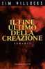 Tim WILLOCKS - Il Fine Ultimo Della Creazione  - 1^ Edizione Mondadori Omnibus 1995 - Fuori Catalogo - Thrillers