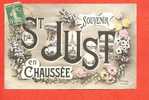 St Ou SAINT JUST EN CHAUSSEE - La Rue Carnot - Saint Just En Chaussee
