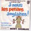 45 T - Mort Shuman - BO D'à Nous Les Petites Anglaises ! - Musique De Films