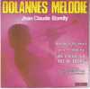 45 T - Jean-Claude Borelly - Dolannes Melodie - BO D'Un Linceul N'a Pas De Poches - Musique De Films