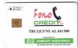 FONO CREDIT  ( Andorra - Rare Card , Only 10.000 Ex. ) * Bank Banque Banks Banques *  See Scan For Condition - Andorre