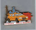 Pin's  Sport  Automobile, Rallye  PARIS-BEIJING Avec Automobile CITROËN, Carburant TOTAL, Pneus MICHELIN - Rallye