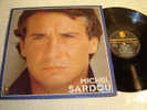 DISQUE LP 33T D ORIGINE / MICHEL SARDOU / IL ETAIT LA   / 1982 / TREMA 310132 / TRES BEL ETAT - Other - French Music