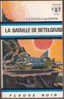 Fleuve Noir Anticipation 502 La Bataille De Bételgeuse K.H. Scheer & Clark Darlton - Fleuve Noir