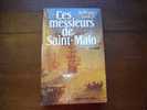 CES MESSIEURS DE SAINT MALO    DE BERNARD SIMOT - Abenteuer