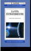 X LA VITA EXTRATERRESTRE	BERNARDI	NEWTON - Society, Politics & Economy