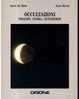 X De Meis - Meeus OCCULTAZIONI PRINCIPI STORIA EFFEMERIDI Nuovo Orione - Mathématiques Et Physique