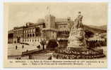 Ref 161 - MONACO - Le Palais Du Prince Et Monument Commémoratif - Palais Princier