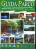 GUIDA PARCO CAMPANIE	Vv	Vv 460 Pagine Grande Formato - Tourisme, Voyages