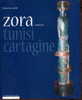 X ZORA SCULTURE TUNISI CARTAGINE GALLO CAMPO - Arts, Antiquités