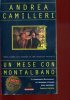 UN MESE CON MONTALBANO	CAMILLERI	 MONDADORI - Krimis