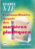 Science Et Vie Hors Série - L´ Extraordinaire Avenir Des Matières Plastiques - Décembre 1954 - Wissenschaft