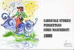 16-Carnevale-Cartolina Ufficiale Del 2000 Del Circolo Persicetano. S.Giovanni In Persiceto-Bologna-Emilia. - Carnival