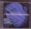 FRANCOIS  FELDMAN   °   INDIGO - Other - French Music