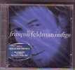 FRANCOIS  FELDMAN   °   INDIGO - Sonstige - Franz. Chansons