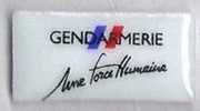 Gendarmerie Une Force Humaine - Policia
