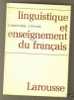 Linguistique Et Enseignement Du Français - 18+ Years Old