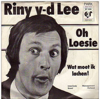 * 7" *  RINY V.d. LEE - OH LOESIE - Sonstige - Niederländische Musik