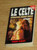 C03 - Robert Morcet - Le Celte N°3 - Opération Désert Rouge - Fleuve Noir