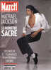 PARIS MATCH MICHAEL JACKSON LE MONSTRE SACRE DCD 25 JUIN 2009 LOS ANGELES AMERIQUE DU NORD - People