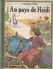 SPYRI  J - AU PAYS DE HEIDI  - FLAMMARION -  Reed1952 - Contes