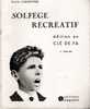 Carpentier R. Solfège Récréatif, édition En Clé De Fa.1er Volume.22pp. 1euro; - Muziek