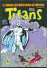 TITANS N° 134  SEMIC DE 1990  TBE - Titans