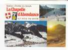 LA CHAPELLE D'ABONDANCE  -   Station  " Portes Du Soleil "  -  3 Vues -  N° VC 38 - La Chapelle-d'Abondance