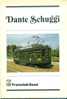 Dante Schuggi - Tramclub Basel - Trasporti