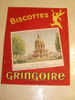 BUVARD / BISCOTTES GRINGOIRE PARIS LES INVALIDES  / 15 X 19CM  / BEL ETAT - Zwieback