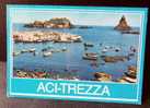 ACITREZZA - CATANIA ISOLA LACHEA E FARAGLIONE GRANDE DA ACITREZZA PER LECCE NEL1989 - Acireale