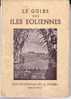 Livre - Le Guide Des Iles Eoliennes - Ente Provinciale Per Il Turismo Messina (Italie, Sicile) - Unclassified