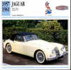 X CARS CARD FICHE TECNICO STORICA  JAGUAR XK150 - Auto's