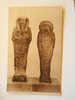 Musée Royaux D'Art Et Histoire- Bruxelles - Figurines Funéraires   F  CPA Cca 1920 D62586 - Antiquité