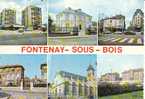 FONTENAY Sous BOIS Le Carrefour Des Rigolots Et La Mairie, L'hospice Intercommunal, Le CEG Michelet - Fontenay Sous Bois