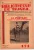BIBLIOTHEQUE DE TRAVAIL N°171: Le Portage - 2) Bêtes De Somme Et Traineaux - Wetenschap