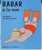 Livre - Babar à La Plage De Laurent De Brunhoff - Mini Livre Chez Hachette - 1966 (Elephant) - Hachette