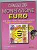 CATALOGO 2004 MONETAZIONE EURO GOLDEN ITALIA - Autres & Non Classés