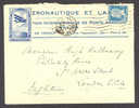 France L´Aéronautique Et L´Art 1re Exposition Internationale De Poste Aérienne Paris Label Cover 1930 Aux Angleterre - Lettres & Documents