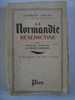 LA NORMANDIE BENEDICTINE  Pirates Vikings Et Moines Normands éditions  PLON  1940 - Normandie